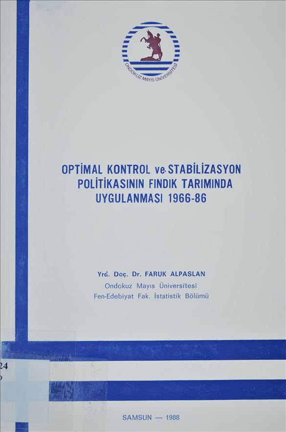 Optimal kontrol ve stabilizasyon politikasının fındık tarımında uygulanması (1966-1986)